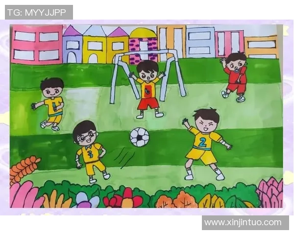 儿童足球画笔描绘中国球星风采激励青少年热爱运动梦想 儿童足球画笔描绘中国球星风采激励青少年热爱运动梦想